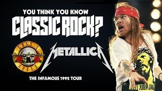 The '92 Guns N' Roses / Metallica Tour - You Think You Know Classic Rock?