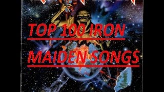 Top 100 Iron Maiden songs (IMO)