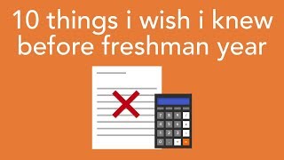 10 things i wish i knew before freshman year of college