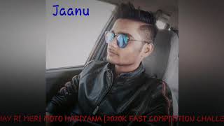 2-HAY RI MERI MOTO HARIYANA [2020K FAST COMPITITION CHALLEGE MIX ] DJ PANKAJ RAJPOOT HASTINAPUR 9519