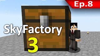 ? Minecraft: Sky Factory 3 - กล่องเก็บของยักษ์ #8