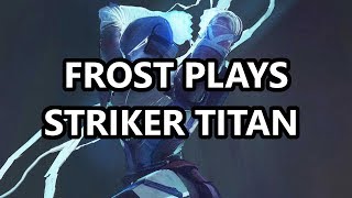 Playing on Striker! - 52 Defeats - PvP - Destiny 2