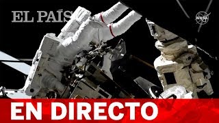 DIRECTO NASA | PASEO ESPACIAL de dos astronautas en la EEI