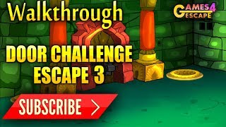 Door Challenge Escape 3 Walkthrough[Games4Escape]