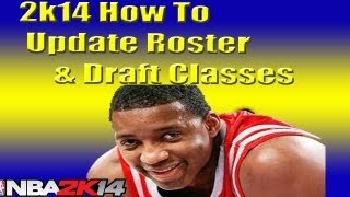 Nba 2k14 How To Update Roster & Draft Classes | Get Tracy McGrady Tutorial