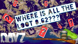 Where is All the LOOT in DayZ Standalone? ~ .62 Loot Location Guide