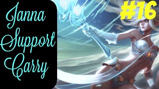 How to Carry as Janna #16 -- Only Support to Diamond Series -- League of Legends