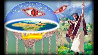TIERRA PLANA: EL PROFETA ISAIAS, SATANÁS Y LA CÚPULA TERRESTRE (BIBLIA HEBREA)