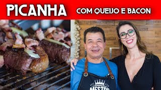 COMO FAZER PICANHA COM QUEIJO E BACON FEAT. CHURRASQUEADAS
