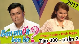 Cát Tường sốc nghe chàng trai khai điểm yếu 'giận cá chém thớt' | Phạm Luân - Bích Ngọc | BMHH 300?