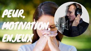 Pas assez de SON quand tu chantes Peur, Motivation, Enjeux