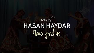 Хасан Хайдар - Концерт ш. Вахдат "Навои гижжак"