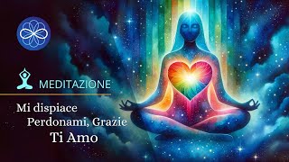 Meditazione Ho'oponopono - meditazione guidata in italiano amore incondizionato
