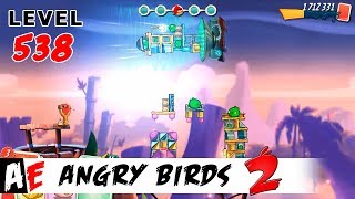 Angry Birds 2 LEVEL 538 / Злые птицы 2 УРОВЕНЬ 538