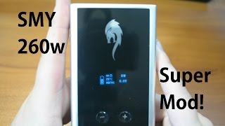 SMY 260w Super Mod Review