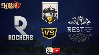 ROCKERS vs REST - 5v5 TH13 - THE PINNACLE CUP - CLASH ON !!!