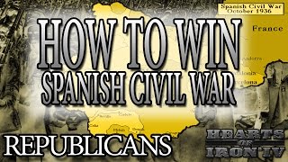 How To Win The Spanish Civil War FAST - Hearts of Iron IV HOI4 Paradox Interactive