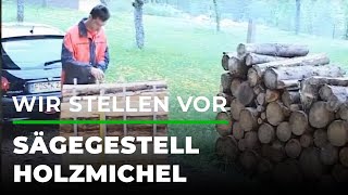 Sägegestell Holzmichel - www.grube-shop.de