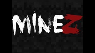 Опасный MineZ #1 Злые поселенцы