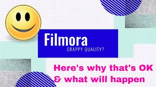 Wondershare Filmora crappy video quality with screen captures? Here's why!