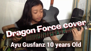 Through The Fire and Flames By Dragon Force cover Ayu Gusfanz (10 Years Old) Indonesian Guitarist