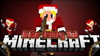 【Minecraft】☆MOD紹介☆＂Better Archery Mod＂≪初のMOD紹介！！≫