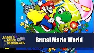 Brutal Super Mario World - James & Mike Mondays