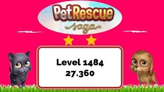 Pet Rescue Saga Level 1484 - No Boosters