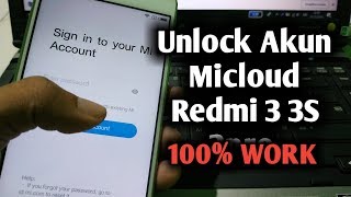 Cara Remove Unlock Account Micloud Xiaomi Redmi 3 3S 3Pro Paling Gampang