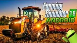 HOW TO DOWNLOAD FARMING SIMULATOR 18 ON ANDROID.