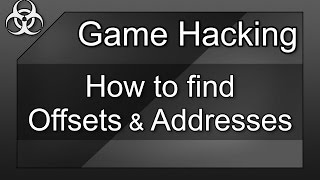 Game Hacking #6 - How to find Memory static Addresses & Offsets with Cheat Engine for any Game 2020