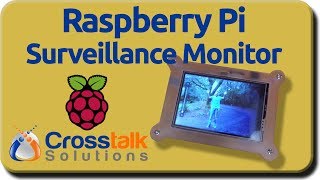 Raspberry Pi Surveillance Monitor