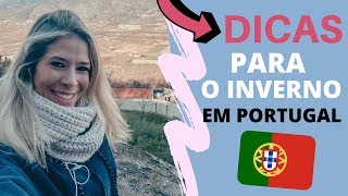 VOU MOSTRAR TUDO PARA VOCÊS | DICAS PARA O INVERNO EM PORTUGAL