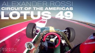 On-board with Alexander Rossi in the Lotus 49 at COTA | Road & Track
