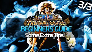 One Piece Treasure Cruise (Global) Beginners Guide 3/3 - Final part + Tips!