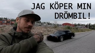 JAG KÖPER MIN DRÖMBIL - EN TURBOBIL!
