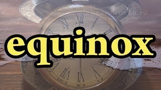 equinox