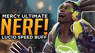 Overwatch: Mercy Resurrect NERFED! - Lucio Speed BUFFED!