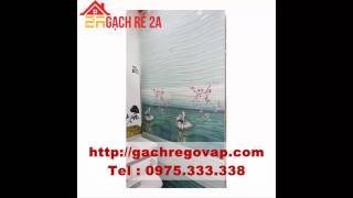 gạch ốp tường 30x60 cao cấp - Cửa hàng 2A PVT