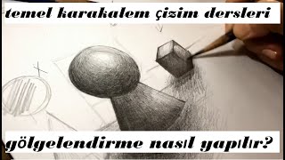 SIFIRDAN ÇİZİM 2-Gölgelendirme Tonlama Nasıl Yapılır ? Teknik - Karakalem Dersi