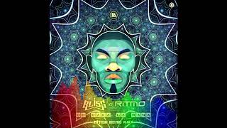 Ritmo Vs Bliss - Od Daka La Ma (Pitch Bend Remix)