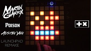 ☣ Martin Garrix- Poison (Launchpad Remake)& Project file! ☢
