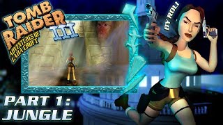 Tomb Raider 3 - Jungle Walkthrough