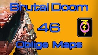 Brutal Doom Oblige Maps #46 *1440p 60fps*