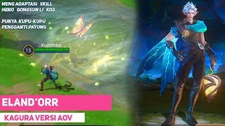 Eland'Orr - Hero KOG Yang Skill Payung, di Ubah Jadi Kupu - Kupu , AOV Test Server