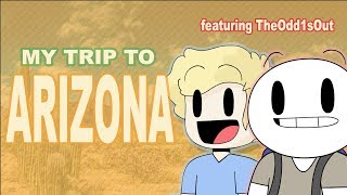 Arizona Adventure! (ft. TheOdd1sOut)