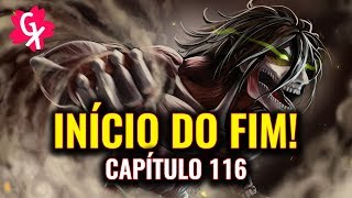 A GUERRA FINAL COMEÇOU! | Capítulo 116 Shingeki no Kyojin