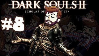 Dark Souls II  : Scholar of the First Sin - Aldia's Keep  - PART 8