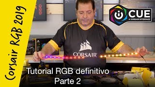 Tutorial Corsair RGB 2019 (Parte 2)