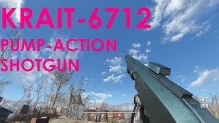 Fallout 4 Mod Review Krait - 6712 Pump-Action Shotgun